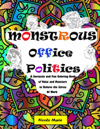 Monstrous Office Politics: A Sarcastic and Fun Coloring Book of Yokai and Monsters to Relieve the Stress of Work