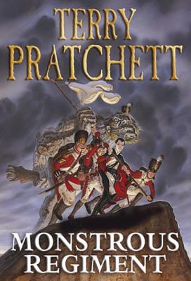 Monstrous Regiment - Pratchett, Terry, and Briggs, Stephen (Editor)