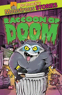 Monstrous Stories: The Racoon of Doom