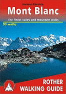 Mont-Blanc walking guide 50 walks