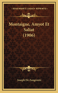 Montaigne, Amyot Et Saliat (1906)