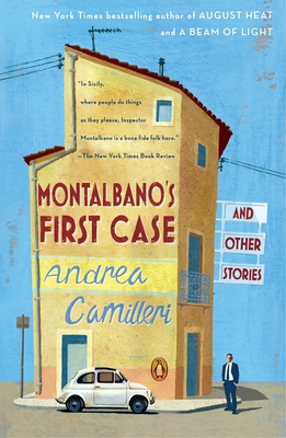 Montalbano's First Case and Other Stories - Camilleri, Andrea, and Sartarelli, Stephen (Translated by)
