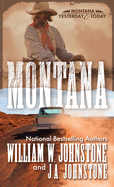 Montana: A Novel of the Frontier America