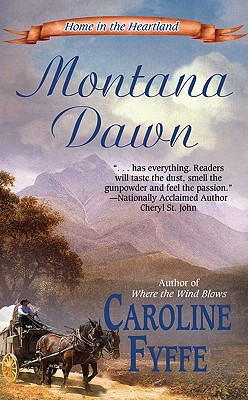 Montana Dawn - Fyffe, Caroline