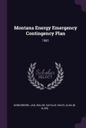 Montana Energy Emergency Contingency Plan: 1981