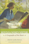 Montana Women Writers:: A Geography of the Heart