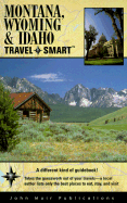 Montana Wyoming and Idaho Travel-Smart Trip Planner