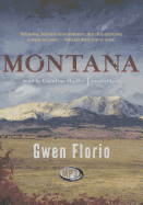 Montana - Florio, Gwen, and Shaffer, Caroline (Read by)