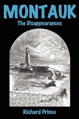 Montauk: The Disappearances - Prince, Richard