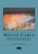 Monte Carlo: Methodologies and Applications for Pricing and Risk Management - Dupire, Bruno (Editor)