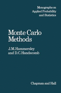 Monte Carlo Methods - Handscomb, D C, and Hammersley, J M