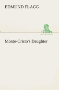 Monte-Cristo's Daughter