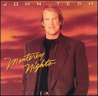 Monterey Nights - John Tesh