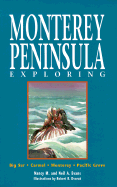 Monterey Peninsula Exploring - Evans, Nancy, and Evans, Neil A