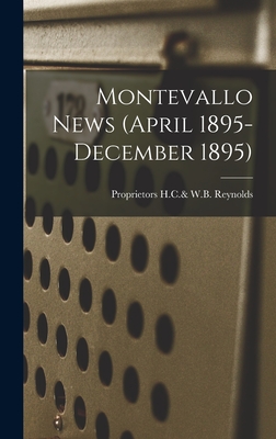 Montevallo News (April 1895- December 1895) - H C & W B Reynolds, Proprietors (Creator)