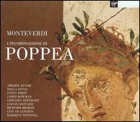 Monteverdi: L'Incoronazione di Poppea - Adrian Thompson (vocals); Arleen Augr (vocals); Brian Bannatyne-Scott (vocals); Catherine Denley (vocals);...