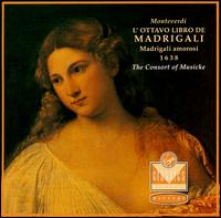 Monteverdi: L'Ottavo Libro de Madrigali - Consort of Musicke