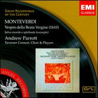 Monteverdi: Vespro della Beata Vergine - Andrew King (tenor); Andrew Parrott (organ); Anthony Bailes (archlute); David Thomas (bass); Emily van Evera (soprano);...