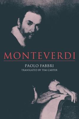 Monteverdi - Fabbri, Paolo, and Carter, Tim (Translated by)