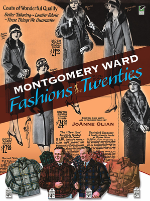 Montgomery Ward Fashions of the Twenties - Olian, Joanne (Editor)