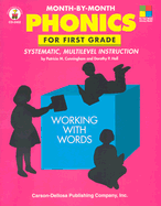 Month-By-Month Phonics for First Gra - Cunningham, Patricia M, and Carson Dellosa Publishing, and McIntyre, Chris (Editor)