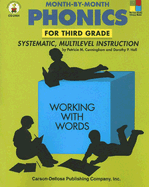 Month-By-Month Phonics for Third Grade: Systematic, Multilevel Instruction - Cunningham, Patricia M, and Hall, Dorothy P