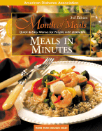 Month of Meals - Meals in Minutes: Meals in Minutes : Quick & Easy Menus for People with Diabetes