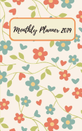 Monthly Planner 2019: Monthly Planner January Through December 2019, 5 X 8 Carry Book with Free Note in Back