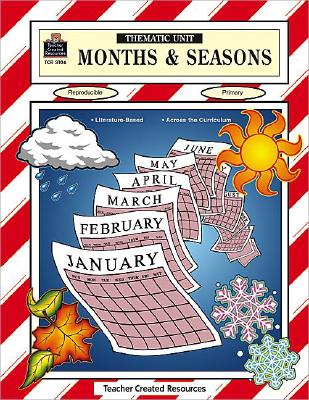 Months & Seasons Thematic Unit - Culver, Diann