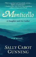 Monticello: A Daughter and Her Father