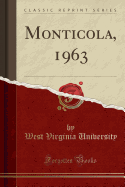 Monticola, 1963 (Classic Reprint)