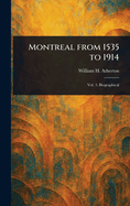 Montreal From 1535 to 1914