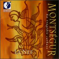 Montsegur: La Tragedie Cathare - Angele Laberge (soprano); Angele Laberge (harp); Claire Gignac (recorder); Claire Gignac; Claire Gignac (contralto);...