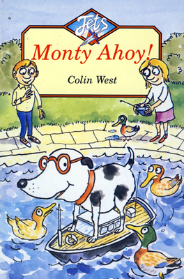 Monty Ahoy! - West, Colin