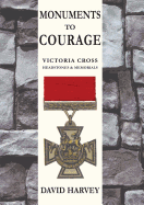 Monuments to Courage: Victoria Cross Headstones & Memorials