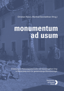 monumentum ad usum: Erhebung von Nutzungspotenzialen von baukulturellem Erbe in Niedersterreich fr gemeinntzige Wohnbautrger