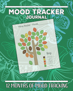 Mood Tracker Journal: 12 Months of Mood Tracking Illustrations plus Daily Journaling Log Butterfly Design