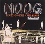Moog: The Electric Eclectics of Dick Hyman
