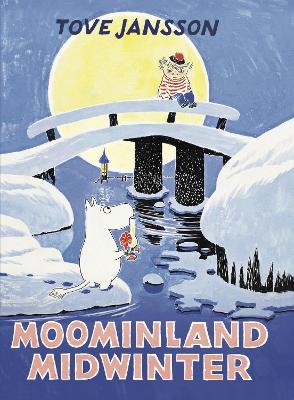 Moominland Midwinter: Special Collector's Edition - Jansson, Tove