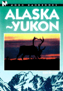 Moon Alaska-Yukon - Stanley, David, and Castleman, Deke, and Pitcher, Don (Revised by)
