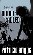 Moon Called: Mercy Thompson: Book 1