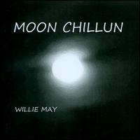 Moon Chillun - Willie May
