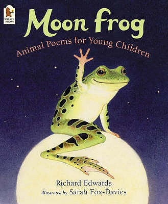 Moon Frog - Edwards Richard, and Fox-Davies Sarah