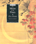 Moon in the Pines - Haiku, Zen