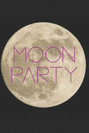 Moon Party Journal: Year 2021