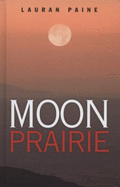 Moon Prairie