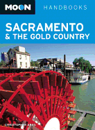 Moon Sacramento & the Gold Country