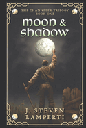 Moon & Shadow