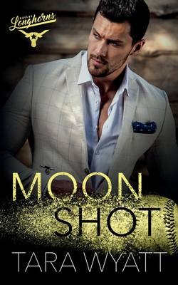 Moon Shot - Wyatt, Tara