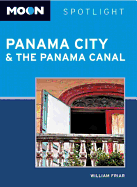 Moon Spotlight: Panama City & the Panama Canal